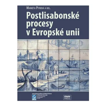 Postlisabonské procesy v Evropské unii