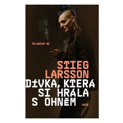 Dívka, která si hrála s ohněm