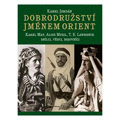 Dobrodružství jménem Orient