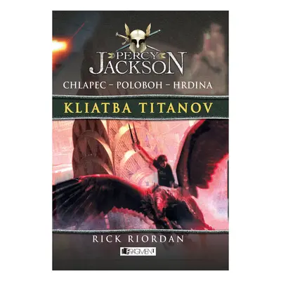 Percy Jackson 3 – Kliatba Titanov