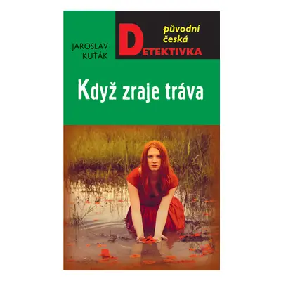 Když zraje tráva