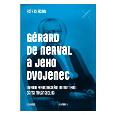 Gérard de Nerval a jeho dvojenec