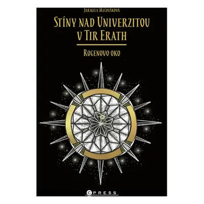 Stíny nad Univerzitou v Tir Erath: Rogenovo oko