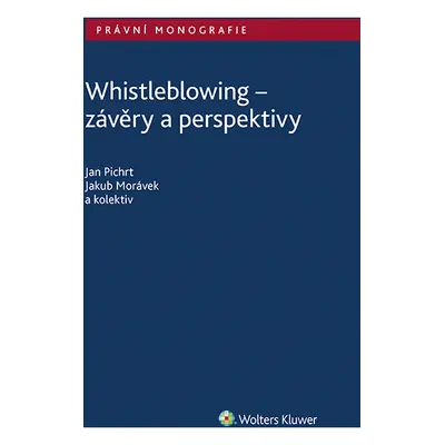 Whistleblowing - závěry a perspektivy