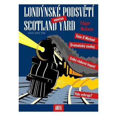 Londýnské podsvětí kontra Scotland Yard