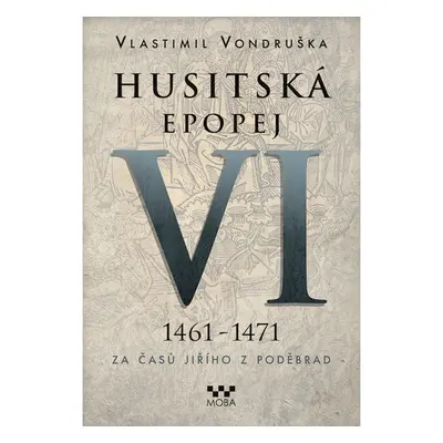 Husitská epopej VI