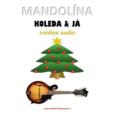 Mandolína, koleda & já (+online audio)