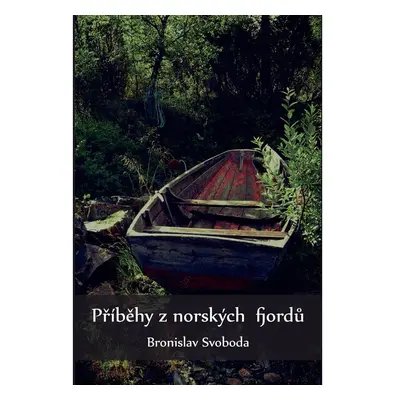 Příběhy z norských fjordů