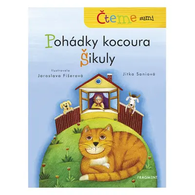 Čteme sami – Pohádky kocoura Šikuly