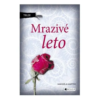 Triler – Mrazivé leto