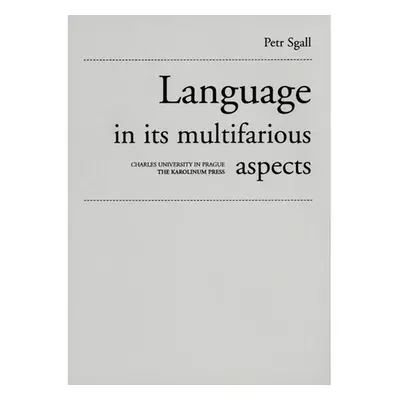 Language in its multifarious aspects