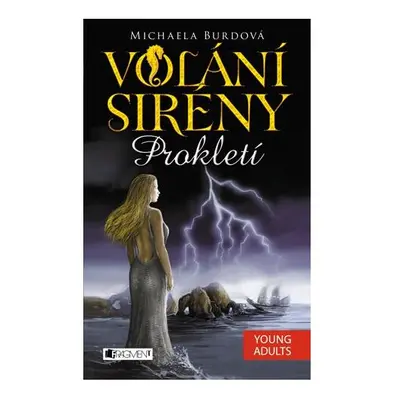 Volání sirény – Prokletí