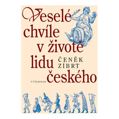 Veselé chvíle v životě lidu českého