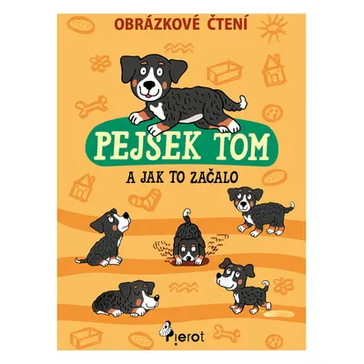 Pejsek Tom a jak to začalo