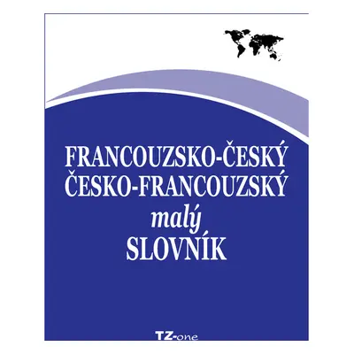 Francouzsko-český / česko-francouzský malý slovník