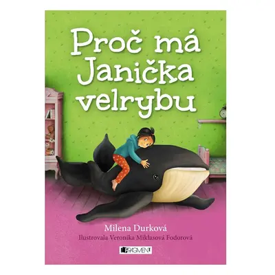 Proč má Janička velrybu