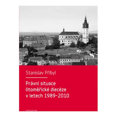 Právní situace litoměřické diecéze v letech 1989-2010