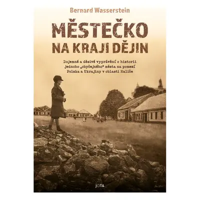 Městečko na kraji dějin