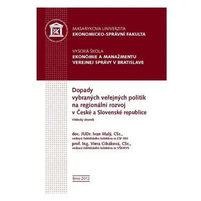 Dopady vybraných veřejných politik na regionální rozvoj v České a Slovenské republice