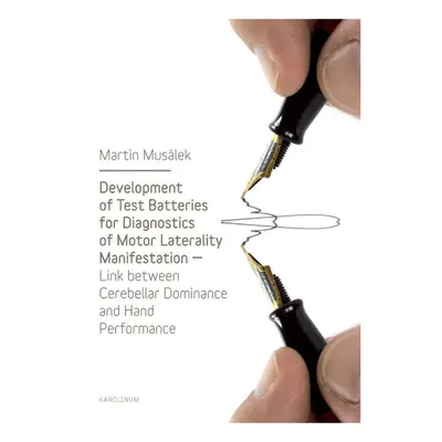 Development of Test Baterries for Diagnostics of Motor Laterality Manifestation