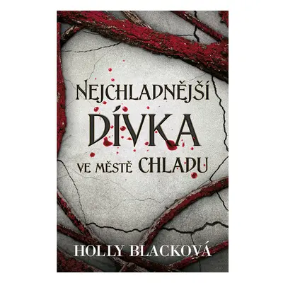 Nejchladnější dívka ve městě chladu