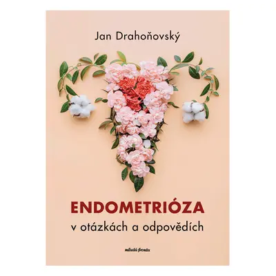 Endometrióza v otázkách a odpovědích