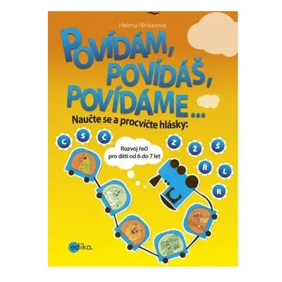 Povídám, povídáš, povídáme o...