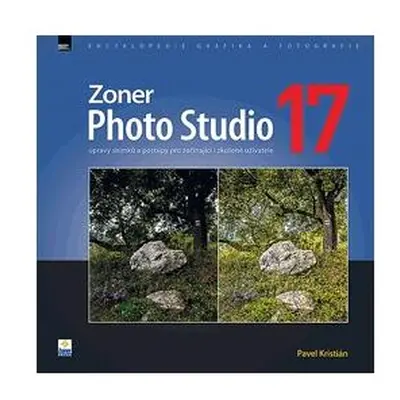 Zoner Photo Studio 17 – úpravy snímků a postupy pro začínající i zkušené uživatele