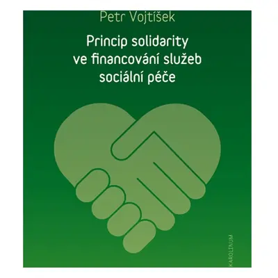 Princip solidarity ve financování služeb sociální péče