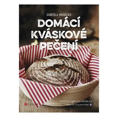 Domácí kváskové pečení