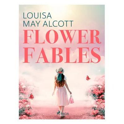 Flower Fables