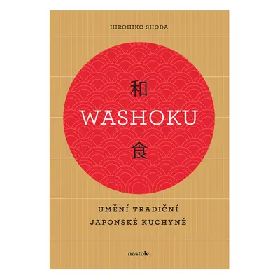 Washoku - Umění tradiční japonské kuchyně