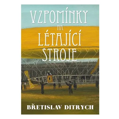 Vzpomínky na létající stroje