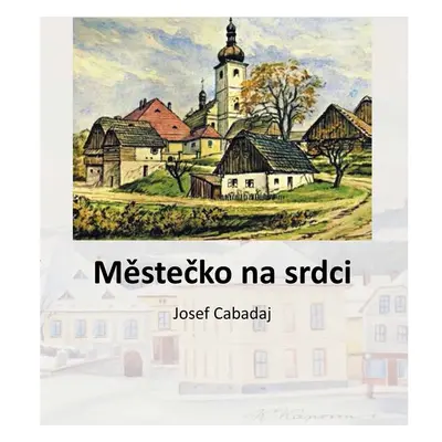 Městečko na srdci