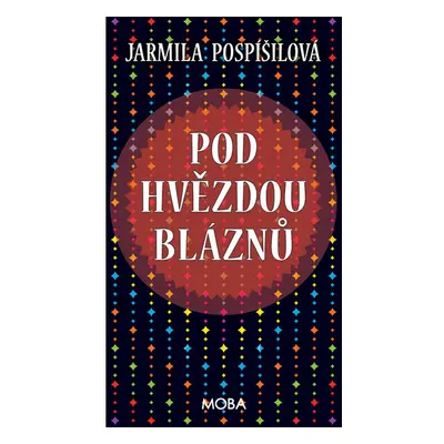 Pod hvězdou bláznů