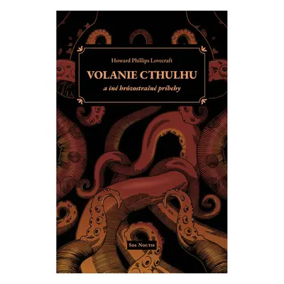 Volanie Cthulhu a iné hrôzostrašné príbehy