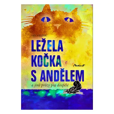 LEŽELA KOČKA S ANDĚLEM