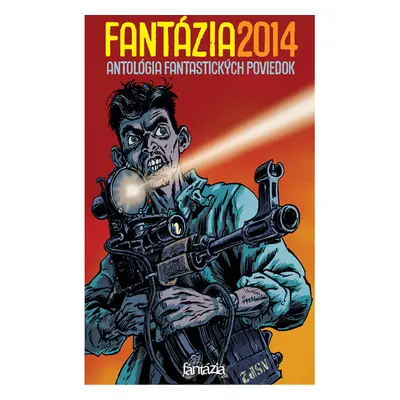 Fantázia 2014: antológia fantastických poviedok