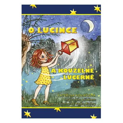 O Lucince a kouzelné lucerně