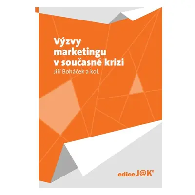 Výzvy marketingu v současné krizi