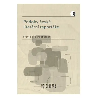 Podoby české literární reportáže