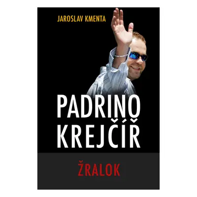 Padrino Krejčíř - Žralok