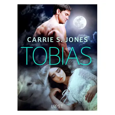 Tobias - Erotic Short Story