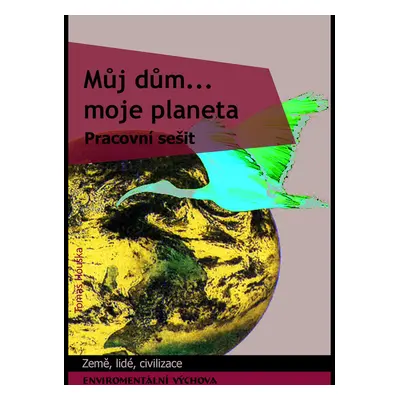 Můj dům, moje planeta