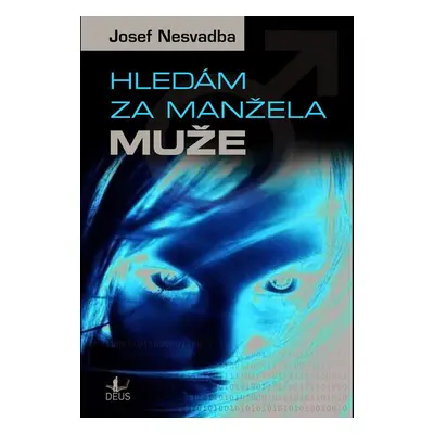 Hledám za manžela muže