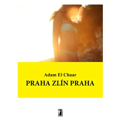 Praha Zlín Praha