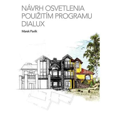 Návrh osvetlenia použitím programu Dialux