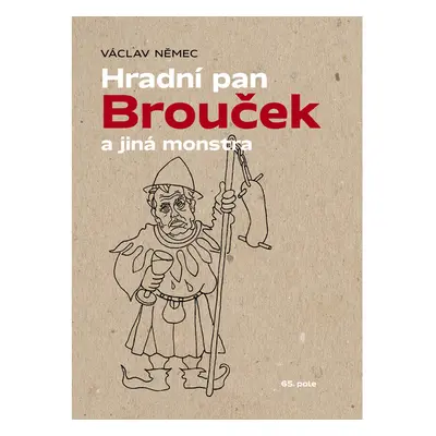 Hradní pan Brouček a jiná monstra