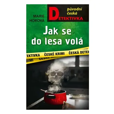 Jak se do lesa volá