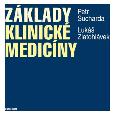 Základy klinické medicíny